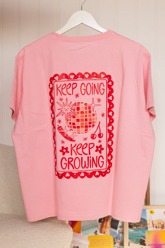 Pink T-Shirt - Keep Growing